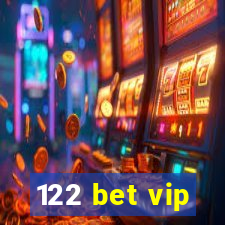 122 bet vip